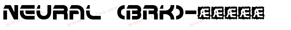 Neural (BRK)字体转换